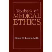 Textbook of Medical Ethics, (Paperback)