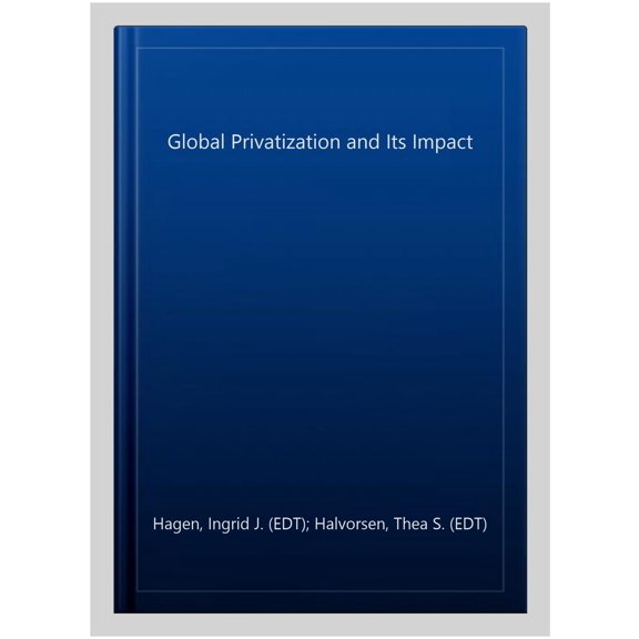 Pre-Owned Global Privatization and Its Impact