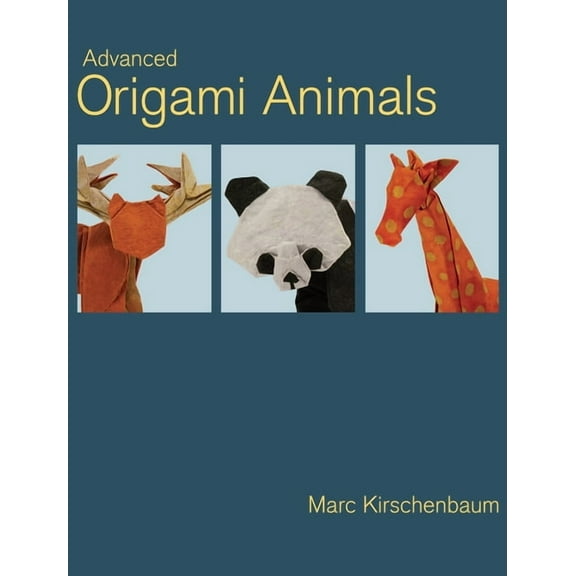 Advanced Origami Animals, (Hardcover)