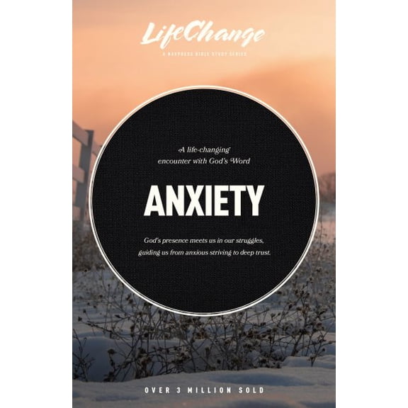 Pre-Owned LifeChange Anxiety: A Bible Study on Finding Peace in God's Presence, (Paperback)