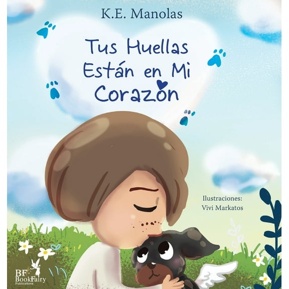 Tus huellas están en mi corazón, (Hardcover)