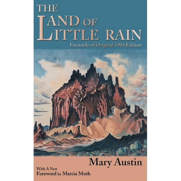 The Land of Little Rain (Hardcover)