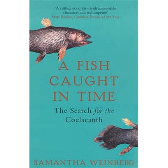 Pre-Owned A FISH CAUGHT IN TIME: The Search for the Coelacanth Paperback
