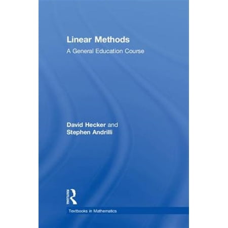 Pre-Owned Textbooks in Mathematics Linear Methods: A General Education Course (Hardcover)