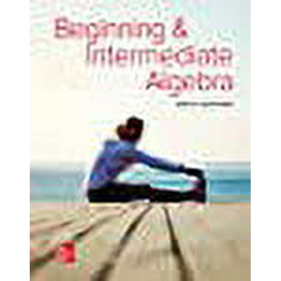 Loose Leaf for Beginning and Intermediate Algebra