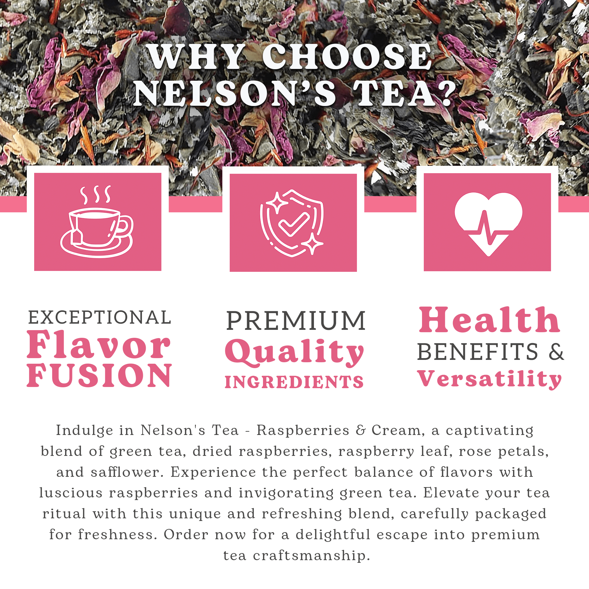 Nelson's Tea Raspberry & Cream - Cut & Sifted Raspberry Loose Leaf Tea with Rooibos Green Tea, Dried Red Raspberry Leaf, Marigold, Hibiscus, Rose Petals, and Safflower (3.2 oz)