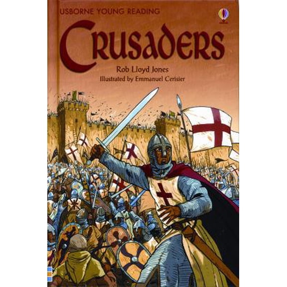 Pre-Owned Crusaders (Usborne Young Reading Series 3) (Hardcover) 0794516173 9780794516178