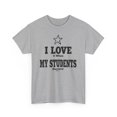 thumbnail image 3 of DJH Apparel | I Love My Students Educational Unisex T-shirt, 3 of 4