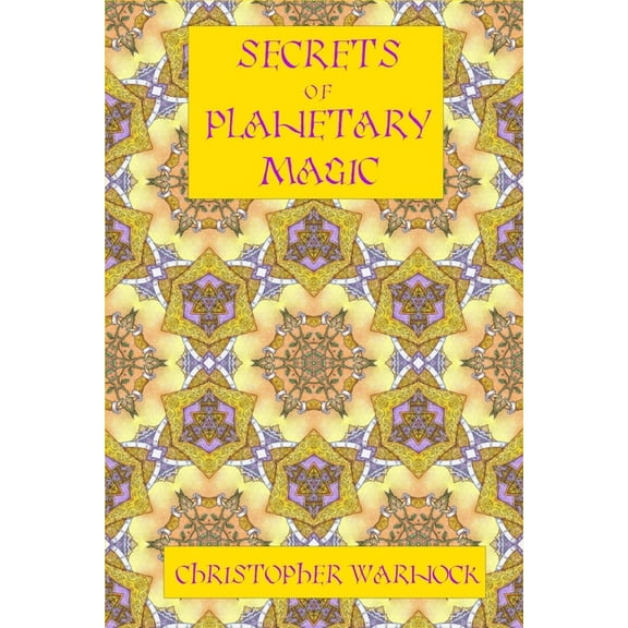 Secrets of Planetary Magic 3rd Edition, (Paperback)