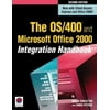 The OS/400 and Microsoft Office 2000 Integration Handbook, Used [Paperback]
