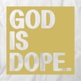 thumbnail image 2 of God Is Dope T-Shirt | Religious Christian White Tee Gift, 2 of 5