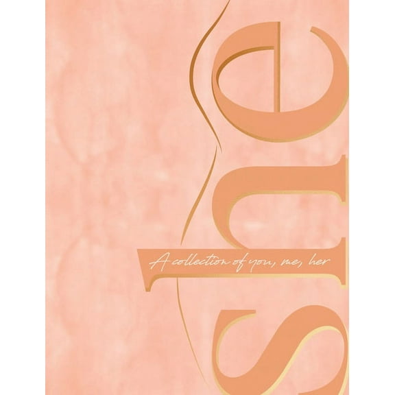 She: A Collection of You, Me, Her, (Hardcover)