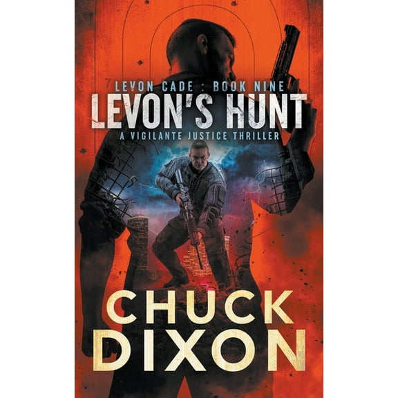 Levon Cade Levon's Hunt: A Vigilante Justice Thriller, Book 9, (Paperback)