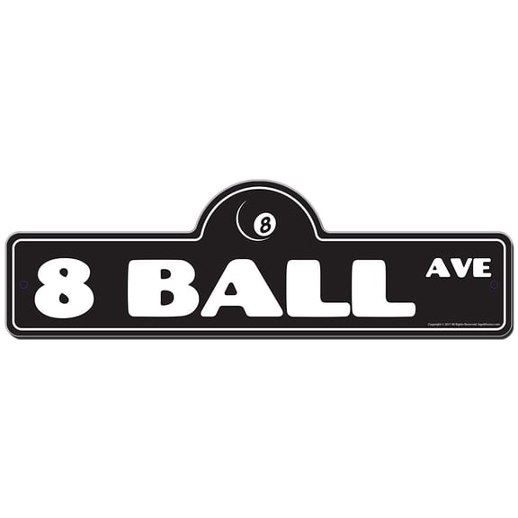 8 Ball Street Sign | Indoor/Outdoor | Funny Home Décor for Garages, Living Rooms, Bedroom, Offices | SignMission personalized gift