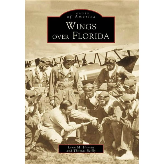 Images of America Wings Over Florida, (Paperback)