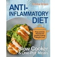 thumbnail image 1 of Pre-Owned Anti Inflammatory Diet Slow Cooker & One-Pot Meals: Prep-and-Go Recipes for Healthy Eating & Weight Loss (Paperback) 1790566118 9781790566112, 1 of 1