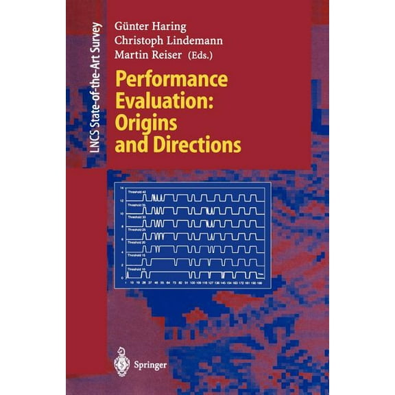 Lecture Notes in Computer Science Performance Evaluation: Origins and Directions, Book 1769, (Paperback)