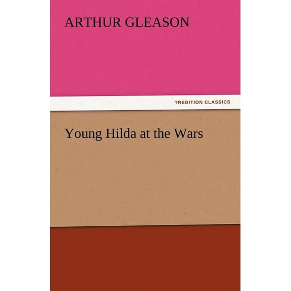 Young Hilda at the Wars (Paperback)