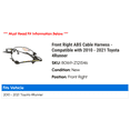 thumbnail image 2 of Front Right ABS Cable Harness - Compatible with 2010 - 2021 Toyota 4Runner 2011 2012 2013 2014 2015 2016 2017 2018 2019 2020, 2 of 2