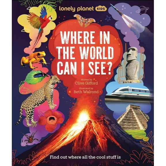 Lonely Planet Lonely Planet Kids Where in the World Can I See?, (Hardcover)
