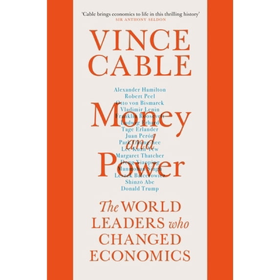 Pre-Owned Money and Power: The World Leaders Who Changed Economics (Hardcover) 1786495104 9781786495105