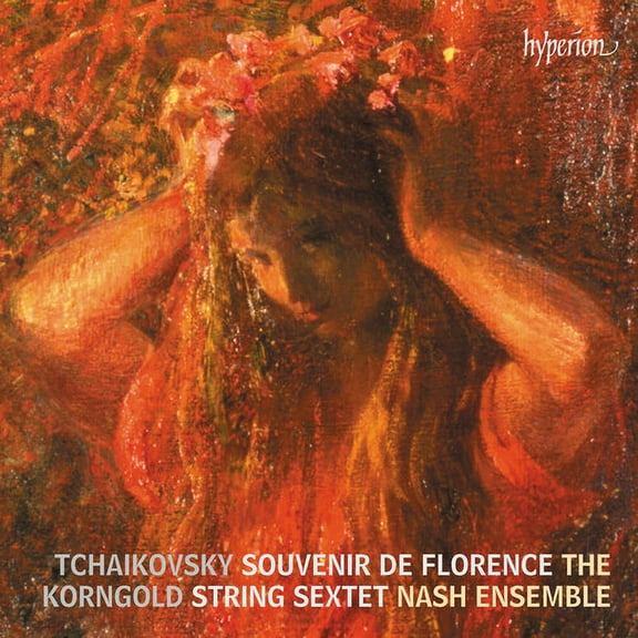 The Nash Ensemble - Tchaikovsky & Korngold: String Sextets - Music & Performance - CD