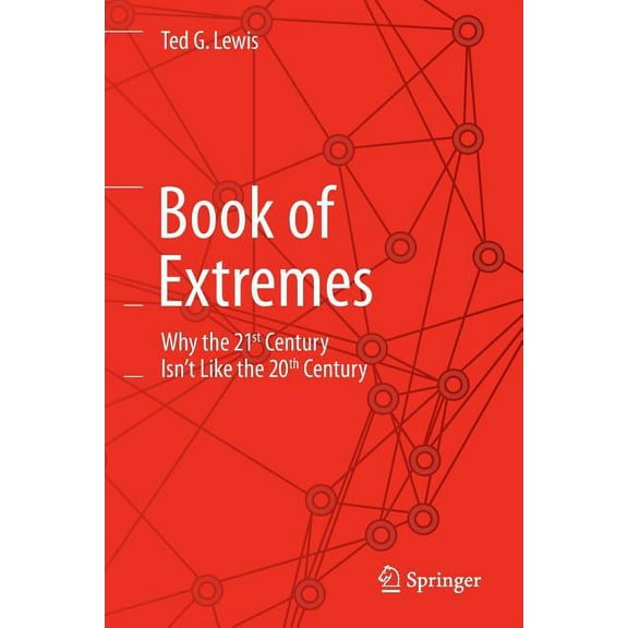Book of Extremes: Why the 21st Century Isn't Like the 20th Century, (Paperback)