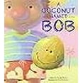 thumbnail image 3 of A Coconut Named Bob, 3 of 3