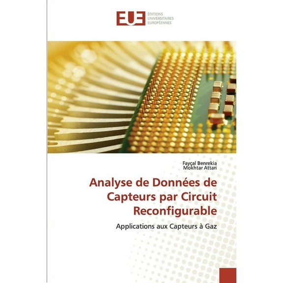 Omn.Univ.Europ.: Analyse de données de capteurs par circuit reconfigurable (Paperback)