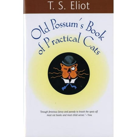 Old Possum's Book of Practical Cats