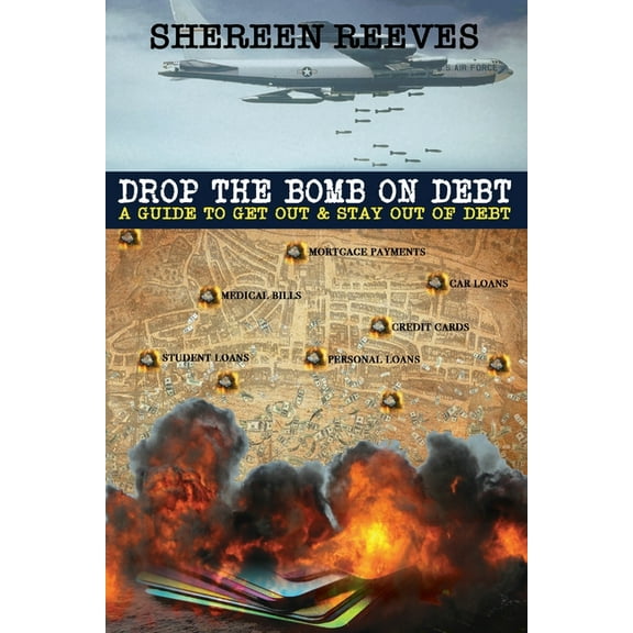 Drop the Bomb on Debt, (Paperback)