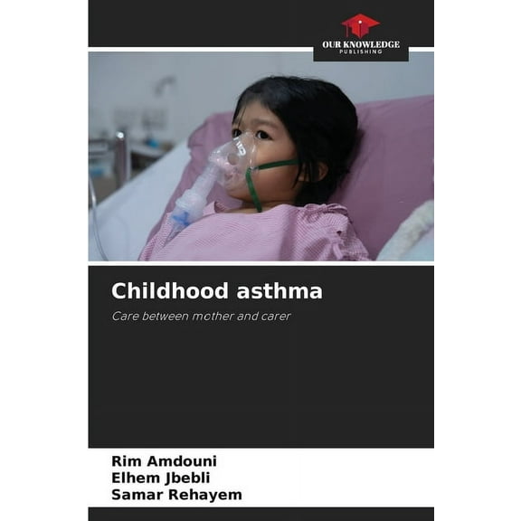 Childhood asthma, (Paperback)