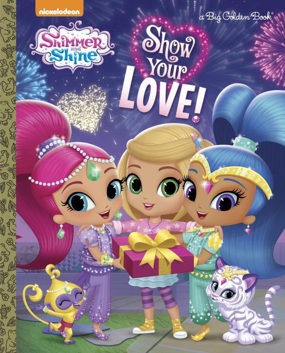 Show Your Love! (Shimmer and Shine) - Walmart.com