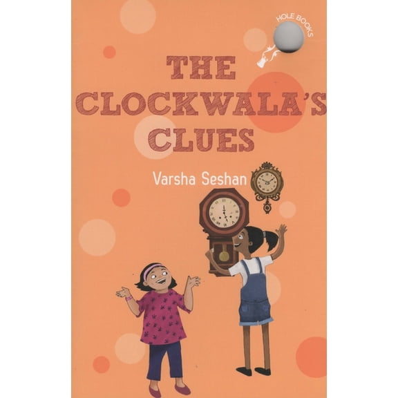 Hole Books The Clockwala's Clues, (Paperback)