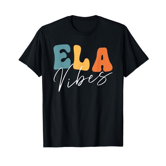 English Vibes - Ela Vibes Teacher Student Back to School Ela T-Shirt
