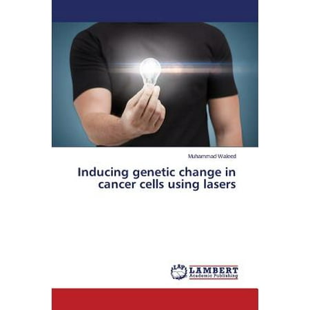 Inducing Genetic Change in Cancer Cells Using