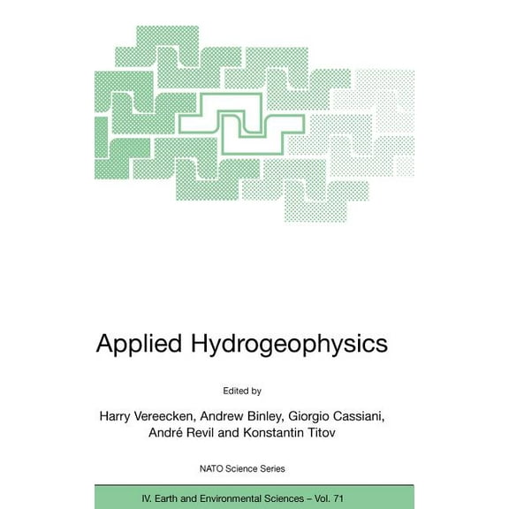 NATO Science Series: IV: Applied Hydrogeophysics, Book 71, (Hardcover)