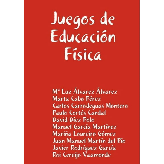 Juegos de EducaciÃ³n FÃ­sica, (Paperback)