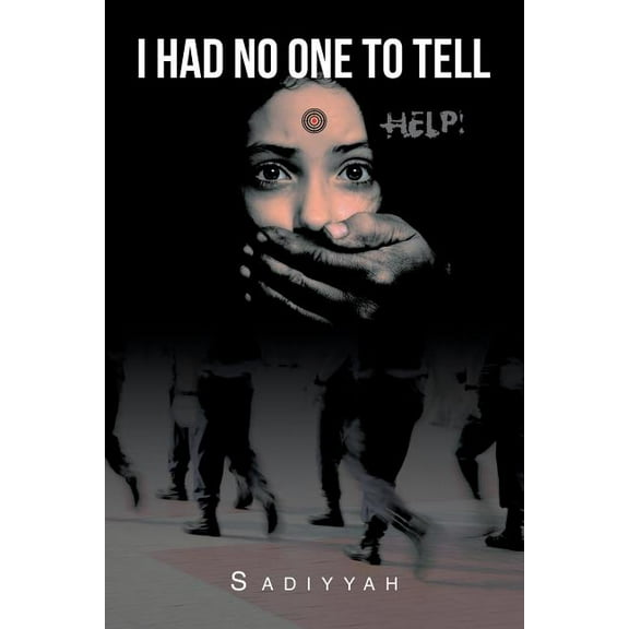 I Had No One to Tell