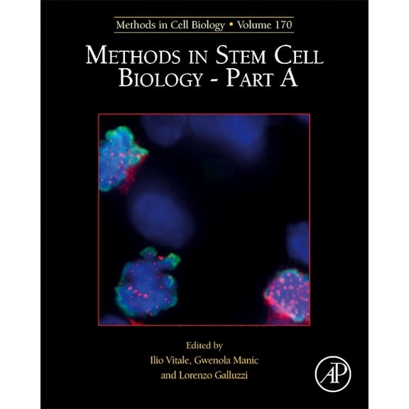 Methods in Cell Biology Methods in Stem Cell Biology - Part a: Volume 170, Book 170, (Hardcover)