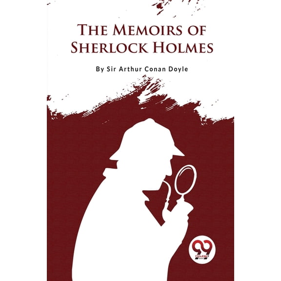 The Memoirs of Sherlock Holmes, (Paperback)