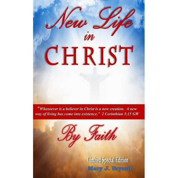 New Life in Christ by Faith, (Hardcover)