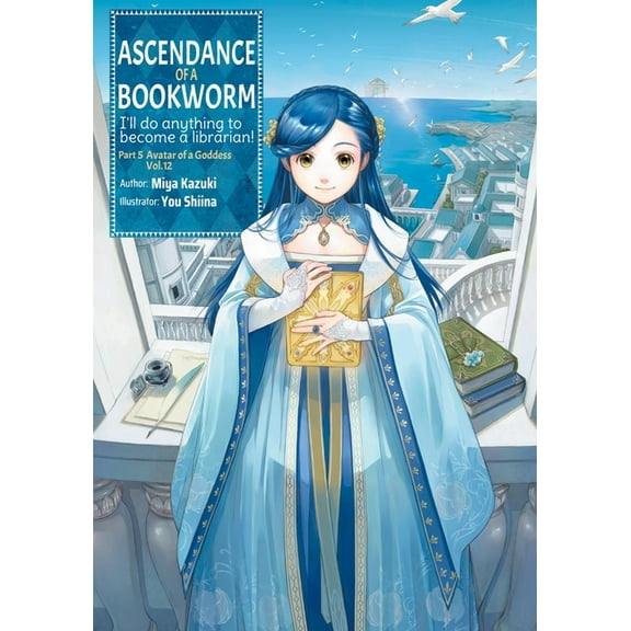 Ascendance of a Bookworm: Part 5 Volume 12 (Light Novel), (Paperback)