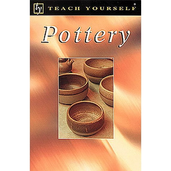 Pre-Owned Pottery (Teach Yourself) (Paperback) 0844200115 9780844200118