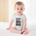 thumbnail image 2 of Daddy Is My Superhero - Baby Clothes - Funny Newborn Bodysuit Outfits for Boys And Girls White-style-1 3months, 2 of 7