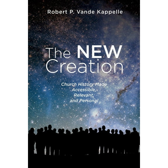 The New Creation (Hardcover)