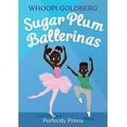 thumbnail image 2 of Sugar Plum Ballerinas Sugar Plum Ballerinas: Perfectly Prima, Book 3, (Paperback), 2 of 2