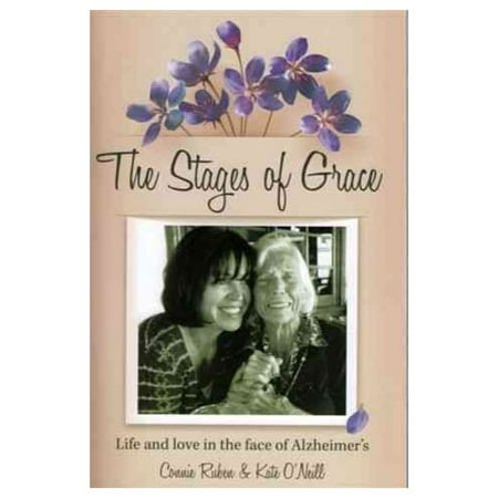 The Stages of Grace: Life and Love in the Face of Alzheimer's