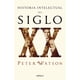 thumbnail image 1 of Historia INTELECTUAL del siglo XX CRITICA MEXICO Peter Watson, 1 of 2