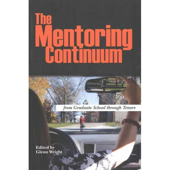 The Mentoring Continuum (Paperback)